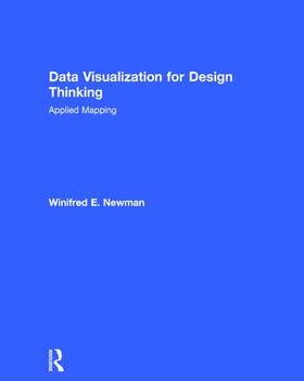 Newman |  Data Visualization for Design Thinking | Buch |  Sack Fachmedien