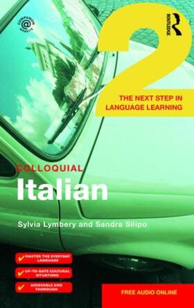 Silipo / Lymbery |  Colloquial Italian 2 | Buch |  Sack Fachmedien