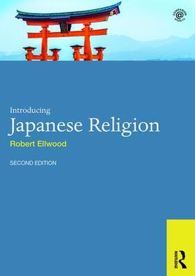 Ellwood |  Introducing Japanese Religion | Buch |  Sack Fachmedien