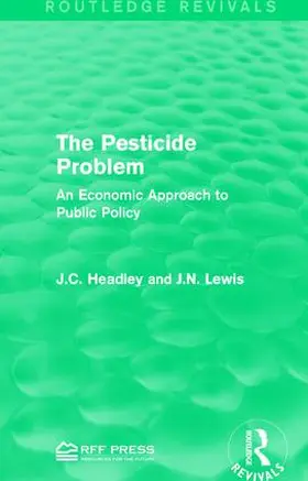 Headley / Lewis |  The Pesticide Problem | Buch |  Sack Fachmedien