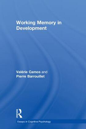Camos / Barrouillet |  Working Memory in Development | Buch |  Sack Fachmedien
