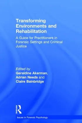 Akerman / Needs / Bainbridge | Transforming Environments and Rehabilitation | Buch | 978-1-138-95911-8 | sack.de