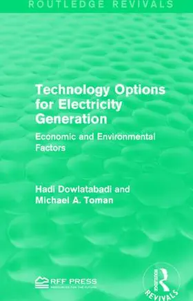 Dowlatabadi / Toman |  Technology Options for Electricity Generation | Buch |  Sack Fachmedien