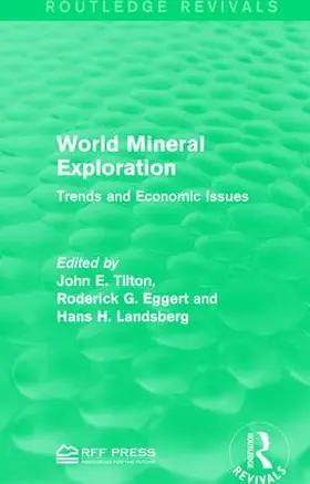 Eggert / Tilton / Landsberg |  World Mineral Exploration | Buch |  Sack Fachmedien