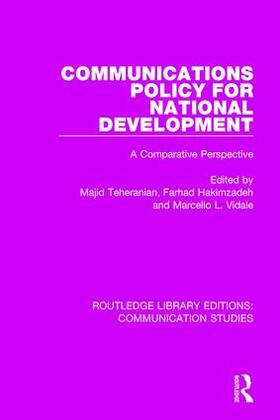 Tehranian / Hakimzadeh / Vidale |  Communications Policy for National Development | Buch |  Sack Fachmedien