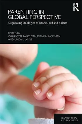 Faircloth / Hoffman / Layne |  Parenting in Global Perspective | Buch |  Sack Fachmedien