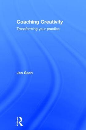 Gash |  Coaching Creativity | Buch |  Sack Fachmedien