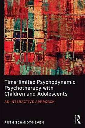 Schmidt Neven |  Time-limited Psychodynamic Psychotherapy with Children and Adolescents | Buch |  Sack Fachmedien