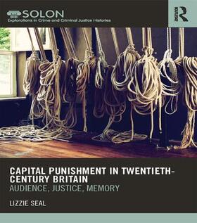 Seal |  Capital Punishment in Twentieth-Century Britain | Buch |  Sack Fachmedien