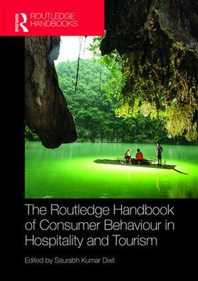 Dixit |  The Routledge Handbook of Consumer Behaviour in Hospitality and Tourism | Buch |  Sack Fachmedien