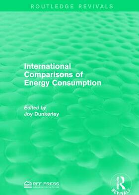 Dunkerley |  International Comparisons of Energy Consumption | Buch |  Sack Fachmedien