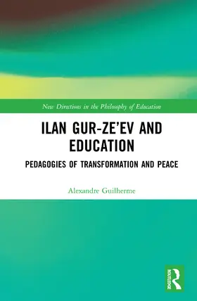 Guilherme |  Ilan Gur-Ze'ev and Education | Buch |  Sack Fachmedien