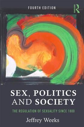 Weeks |  Sex, Politics and Society | Buch |  Sack Fachmedien