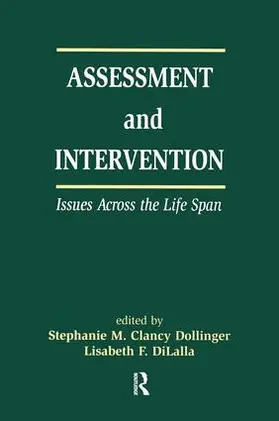 DiLalla / Dollinger |  Assessment and Intervention Issues Across the Life Span | Buch |  Sack Fachmedien