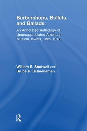 Studwell / Schueneman |  Barbershops, Bullets, and Ballads | Buch |  Sack Fachmedien