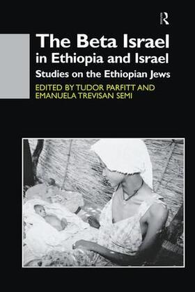 Parfitt / Semi |  The Beta Israel in Ethiopia and Israel | Buch |  Sack Fachmedien