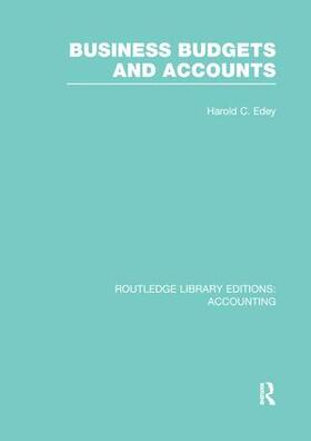 Edey |  Business Budgets and Accounts (RLE Accounting) | Buch |  Sack Fachmedien