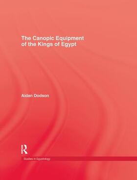 Dodson |  The Canopic Equipment Of The Kings of Egypt | Buch |  Sack Fachmedien