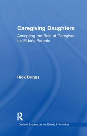 Briggs |  Caregiving Daughters | Buch |  Sack Fachmedien