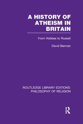 Berman |  A History of Atheism in Britain | Buch |  Sack Fachmedien