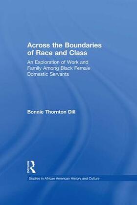 Dill |  Across the Boundaries of Race & Class | Buch |  Sack Fachmedien