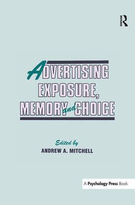 Mitchell |  Advertising Exposure, Memory and Choice | Buch |  Sack Fachmedien