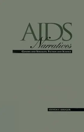 Kruger |  AIDS Narratives | Buch |  Sack Fachmedien