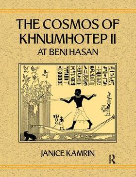 Kamrin |  The Cosmos of Khnumhotep II at Beni Hasan | Buch |  Sack Fachmedien