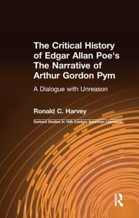 Harvey |  The Critical History of Edgar Allan Poe's The Narrative of Arthur Gordon Pym | Buch |  Sack Fachmedien