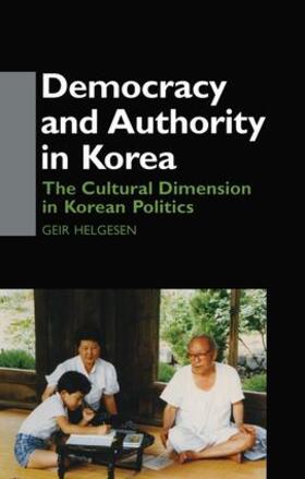 Helgesen |  Democracy and Authority in Korea | Buch |  Sack Fachmedien