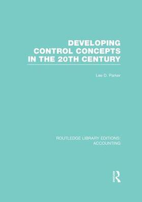 Parker |  Developing Control Concepts in the Twentieth Century | Buch |  Sack Fachmedien