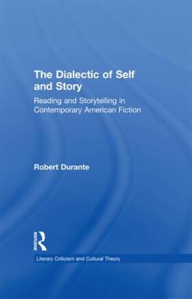 Durante |  The Dialectic of Self and Story | Buch |  Sack Fachmedien