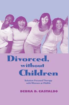 Castaldo |  Divorced, without Children | Buch |  Sack Fachmedien