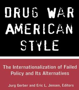 Gerber / Jensen |  Drug War American Style | Buch |  Sack Fachmedien