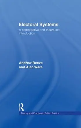 Reeve / Ware |  Electoral Systems | Buch |  Sack Fachmedien