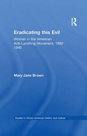 Brown |  Eradicating this Evil | Buch |  Sack Fachmedien