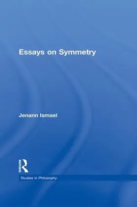 Ismael |  Essays on Symmetry | Buch |  Sack Fachmedien