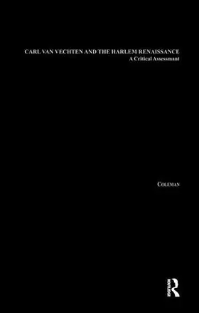 Coleman |  Carl Van Vechten and the Harlem Renaissance | Buch |  Sack Fachmedien