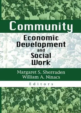 Sherraden / Ninacs |  Community Economic Development and Social Work | Buch |  Sack Fachmedien