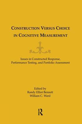 Ward / Bennett |  Construction Versus Choice in Cognitive Measurement | Buch |  Sack Fachmedien
