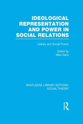 Gane |  Ideological Representation and Power in Social Relations | Buch |  Sack Fachmedien