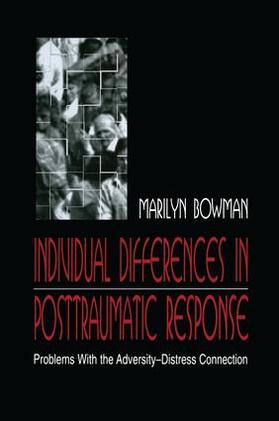 Bowman |  individual Differences in Posttraumatic Response | Buch |  Sack Fachmedien