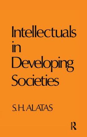 Alatas |  Intellectuals in Developing Societies | Buch |  Sack Fachmedien