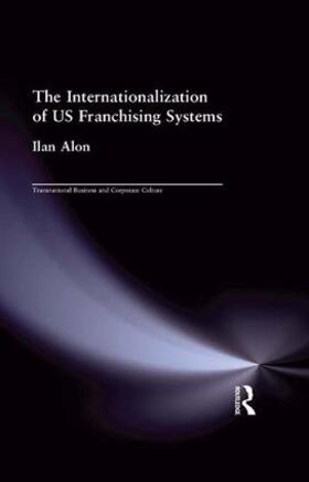 Alon |  The Internationalization of US Franchising Systems | Buch |  Sack Fachmedien