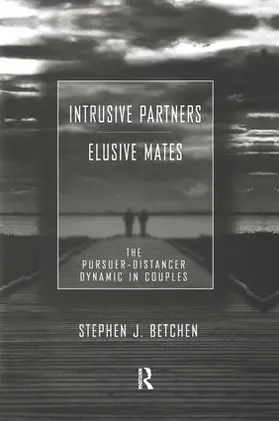 Betchen |  Intrusive Partners - Elusive Mates | Buch |  Sack Fachmedien