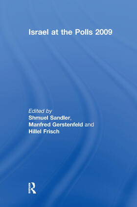 Sandler / Gerstenfeld / Frisch |  Israel at the Polls 2009 | Buch |  Sack Fachmedien