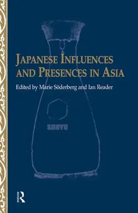 Reader / Soederberg |  Japanese Influences and Presences in Asia | Buch |  Sack Fachmedien