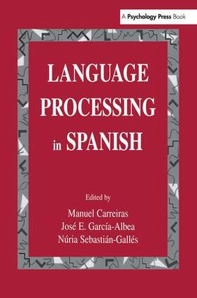 Carreiras / Garc¡a-Albea / Sebasti n-Gall‚s |  Language Processing in Spanish | Buch |  Sack Fachmedien