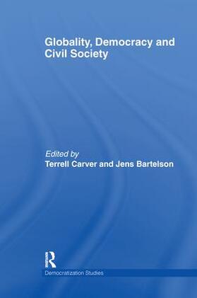 Carver / Bartelson |  Globality, Democracy and Civil Society | Buch |  Sack Fachmedien