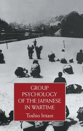 Iritani |  Group Psychology Of The Japanese in Wartime | Buch |  Sack Fachmedien